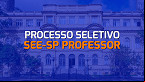 SEE-SP abre cadastro reserva para Professores
