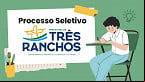 Prefeitura de Três Ranchos-GO abre vagas temporárias de R$ 9,3 mil