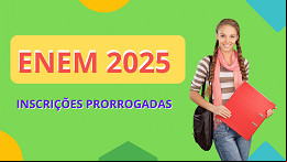 ENEM 2025: inscrições são prorrogadas, mas provas estão mantidas